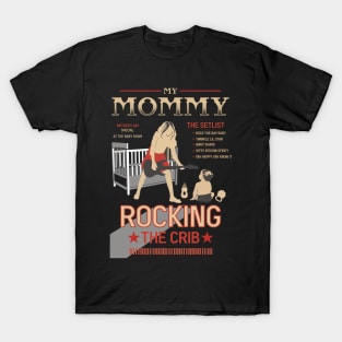 mothers day mommy rocking the crib retro 01 T-Shirt